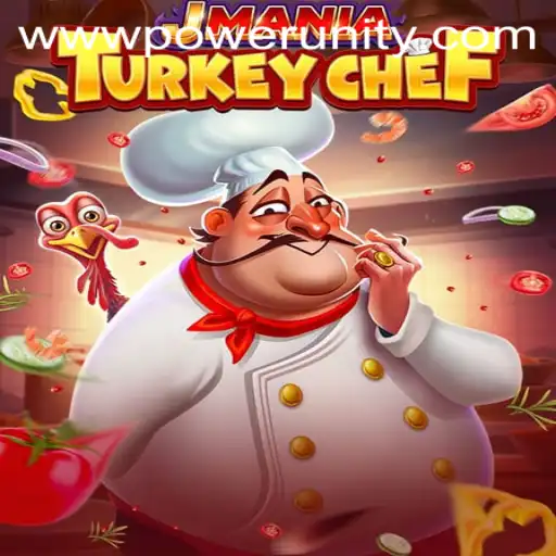 Explore JManiaTurkeyChef with PowerUnity Gaming