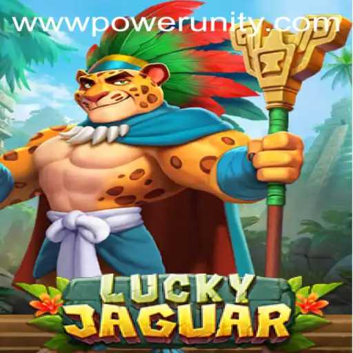 Unveiling LuckyJaguar: The Latest Sensation by PowerUnity Gaming