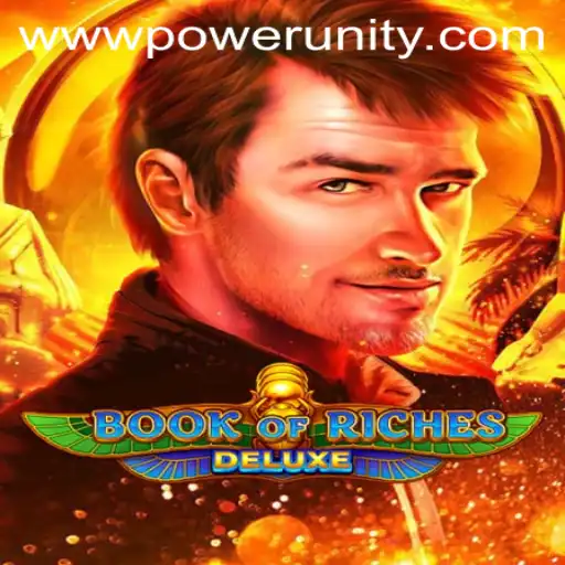 Exploring Book of Riches Deluxe: A PowerUnity Gaming Experience