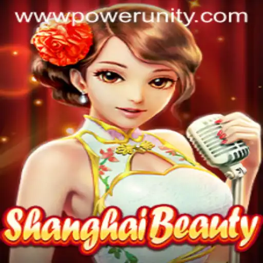 ShanghaiBeauty: The Latest Gem in PowerUnity Gaming's Arsenal