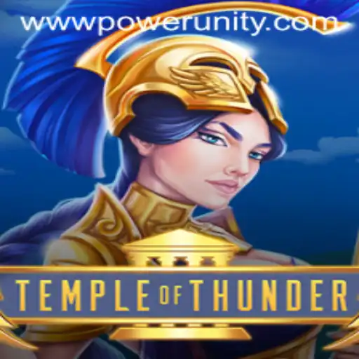 Unveiling TempleofThunder: A New Era in PowerUnity Gaming
